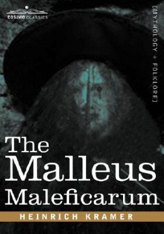 Kniha Malleus Maleficarum Heinrich Kramer