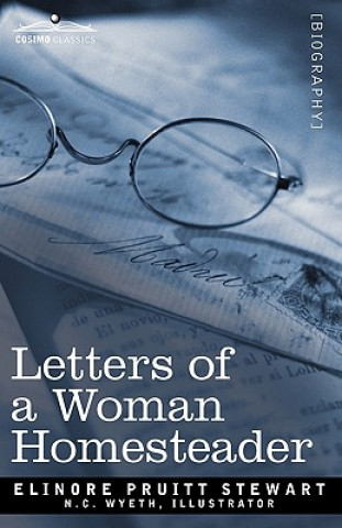 Kniha Letters of a Woman Homesteader Elinore Pruitt Stewart