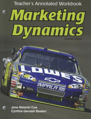 Knjiga Marketing Dynamics, Teacher's Annotated Workbook Jane Malecki Coe