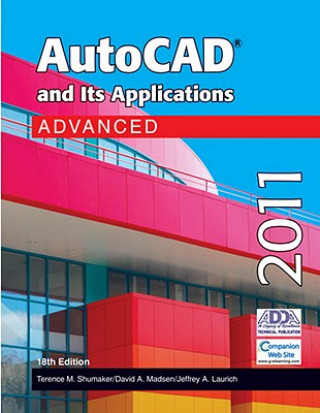 Buch AutoCAD and Its Applications: Advanced Terence M. Shumaker