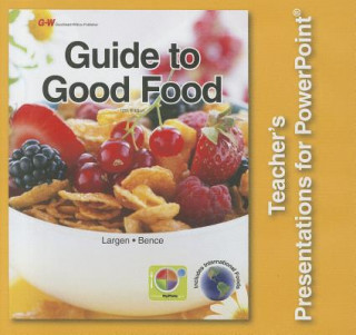 Knjiga Guide to Good Food Deborah L. Bence