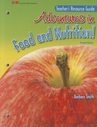 Knjiga Adventures in Food and Nutrition! Barbara Smith