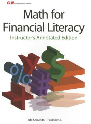 Libro Math for Financial Literacy: Instructor Annotated Edition Todd Knowlton