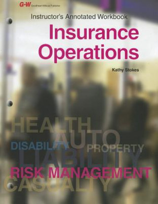 Książka Insurance Operations, Instructor's Annotated Workbook Kathy Stokes