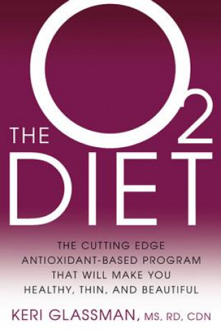 Kniha O2 Diet Keri Glassman