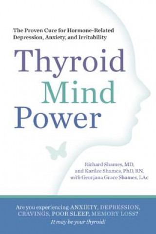 Kniha Thyroid Mind Power Richard Shames