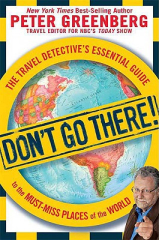 Carte Don't Go There! Peter Greenberg