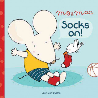 Buch Mo & Mac: Socks On! Leen Van Durme