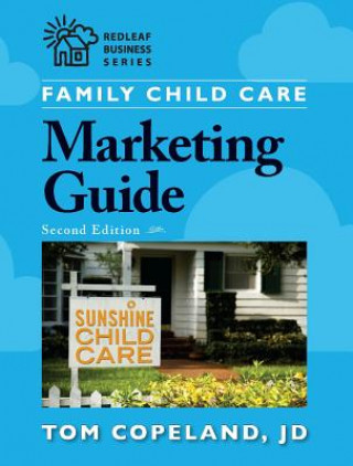 Livre Family Child Care Marketing Guide Tom Copeland Jd