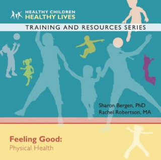 Audio Feeling Good: Physical Health Sharon Bergen