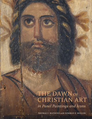 Книга Dawn of Christian Art - In Panel Painings and Icons Thomas Mathews