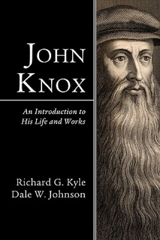 Kniha John Knox Richard G. Kyle