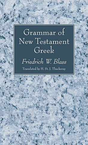 Kniha Grammar of New Testament Greek Friedrich W. Blass