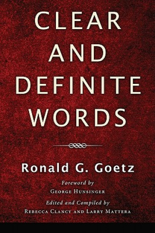 Carte Clear and Definite Words Ronald G. Goetz