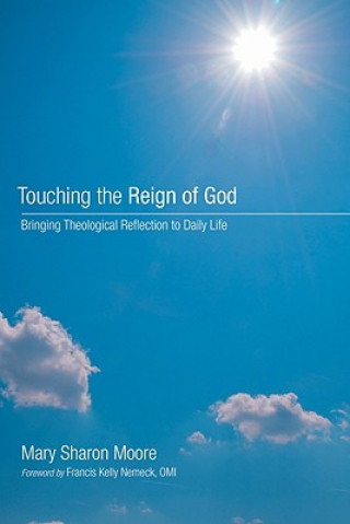 Kniha Touching the Reign of God Mary Sharon Moore