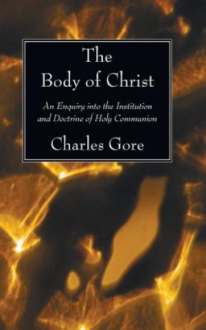 Carte Body of Christ Charles Gore