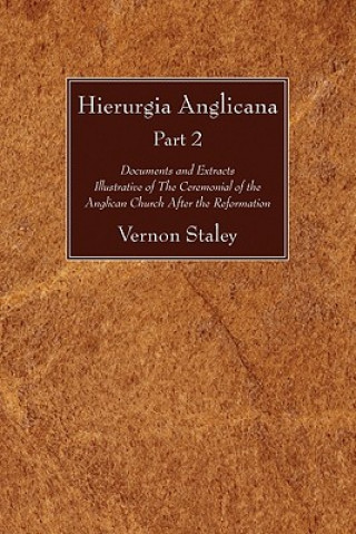 Książka Hierurgia Anglicana, Part 2 Vernon Staley