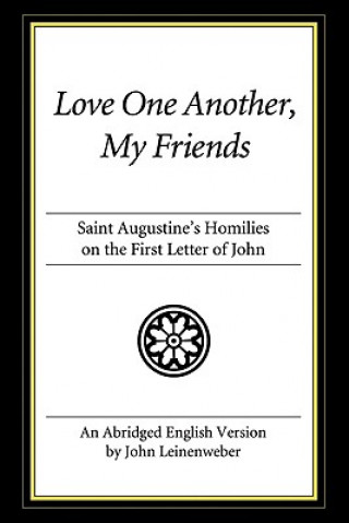 Carte Love One Another, My Friends Saint Augustine of Hippo