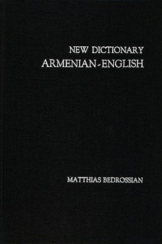 Carte New Dictionary Armenian-English Matthias Bedrossian