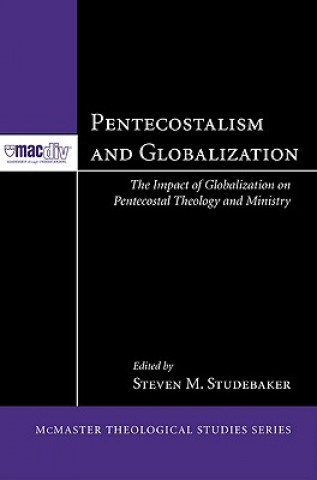 Könyv Pentecostalism and Globalization Nikola T. Caric