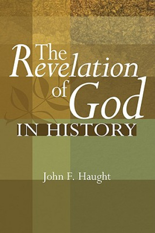 Knjiga Revelation of God in History John F (Georgetown University) Haught