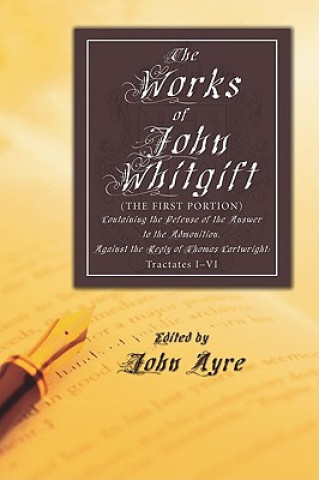 Könyv Works of John Whitgift John Whitgift