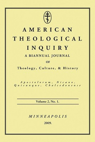 Könyv American Theological Inquiry, Volume 2, Number 1 Gannon Murphy