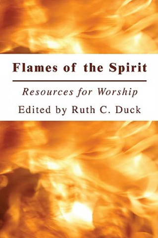 Kniha Flames of the Spirit Ruth C Duck