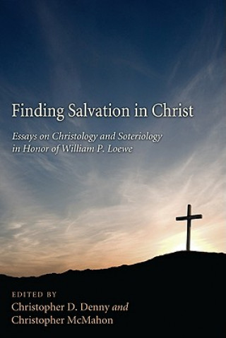 Carte Finding Salvation in Christ Christopher D. Denny