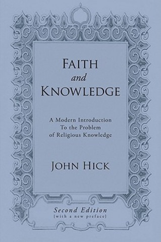 Carte Faith and Knowledge John Hick