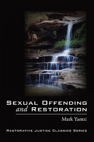 Carte Sexual Offending and Restoration Mark Yantzi