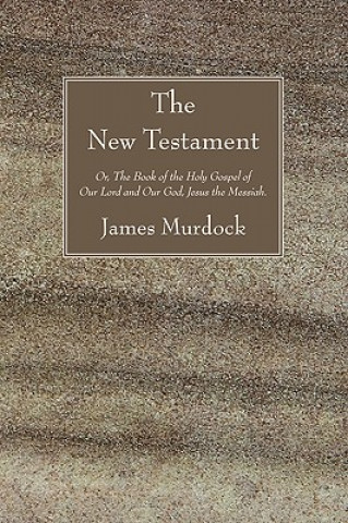 Książka New Testament James Murdock