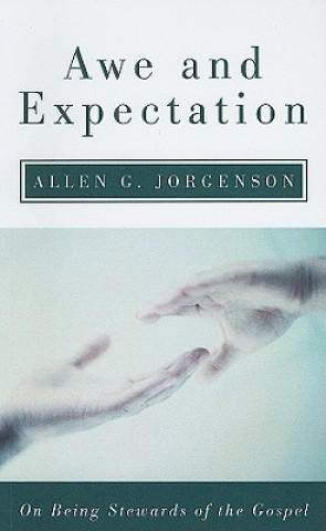 Książka Awe and Expectation Allen G. Jorgenson