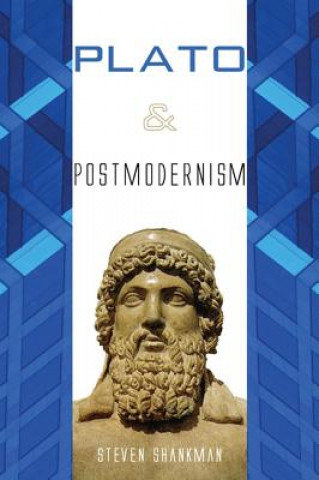 Buch Plato and Postmodernism Steven Shankman