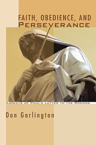 Buch Faith, Obedience, and Perseverance Don Garlington