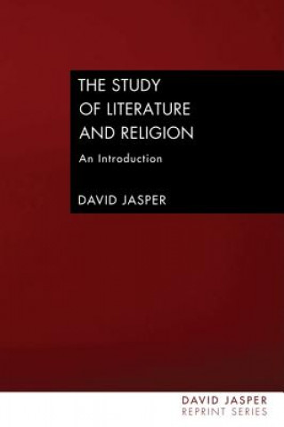 Книга The Study of Literature and Religion: An Introduction David Jasper