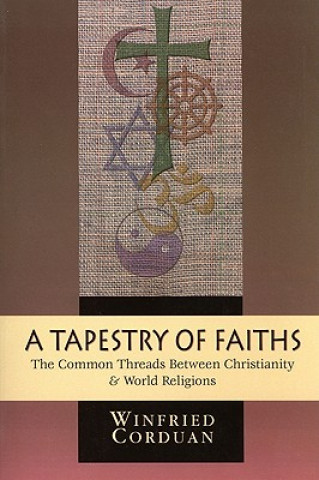 Könyv Tapestry of Faiths Winfried Corduan