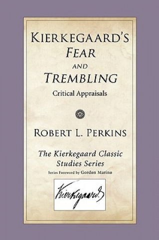 Carte Kierkegaard's Fear and Trembling Gordon Marino