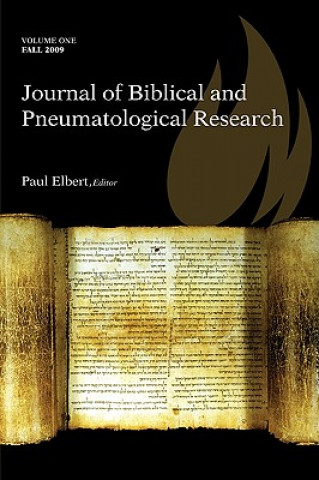 Kniha Journal of Biblical and Pneumatological Research Paul Elbert