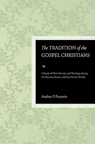 Książka Tradition of the Gospel Christians Andrey P. Puzynin