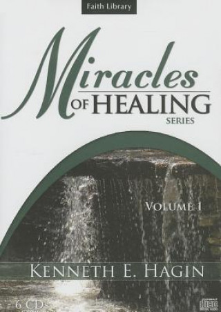 Audio Miracles of Healing Series - Vol Kenneth E. Hagin