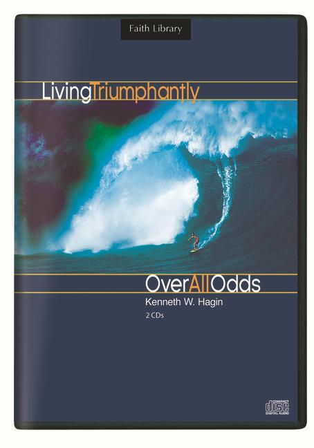 Audio Living Triumpantly Over All Odds Kenneth W. Hagin