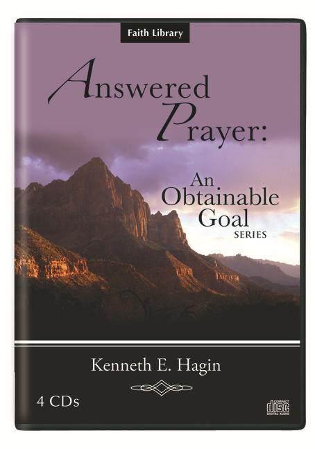 Аудио Answered Prayer: An Obtainable Goal Series Kenneth E. Hagin