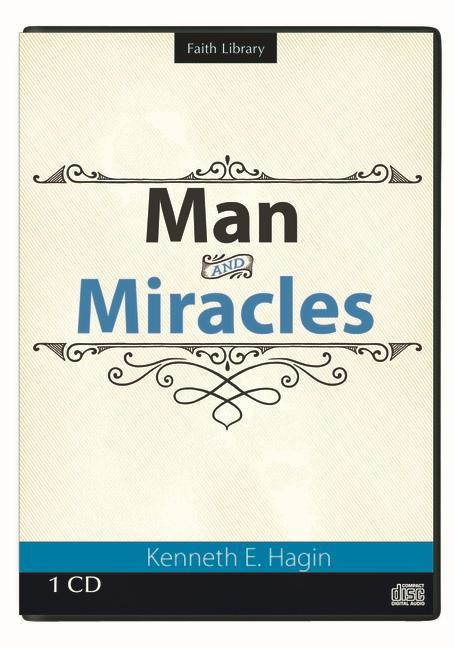 Hanganyagok Man and Miracles Kenneth E. Hagin