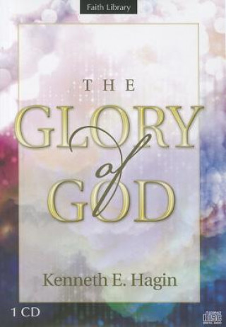 Audio The Glory of God Kenneth E. Hagin