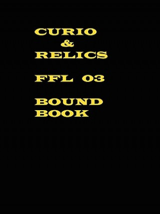 Carte Curio & Relics FFL 03 Bound Book Kim Isaac Greenblatt