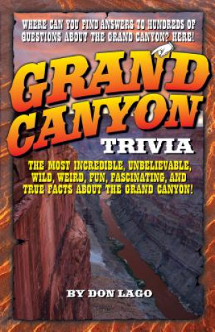 Könyv Grand Canyon Trivia Don Lago