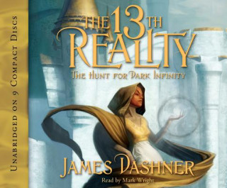 Audio The 13th Reality: The Hunt for Dark Infinity James Dashner