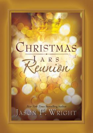 Kniha Christmas Jars Reunion Jason F. Wright