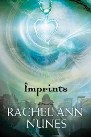 Knjiga Imprints Rachel Ann Nunes